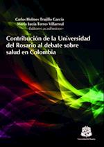 Contribución de la Universidad del Rosario al debate sobre salud en Colombia