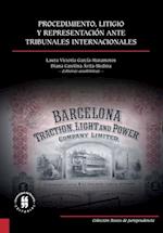 Procedimiento, litigio y representacion ante tribunales internacionales