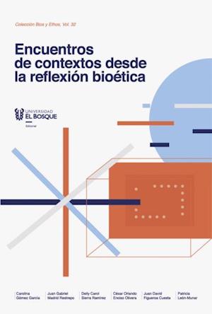 Encuentros de contextos desde la reflexion bioetica