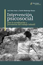 Intervención Psicosocial para la erradicación y prevención del trabajo infantil