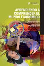 Aprendiendo a comprender el mundo económico