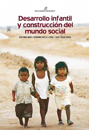 Desarrollo infantil y construcción del mundo social