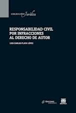 Responsabilidad civil por infracciones al derecho de autor