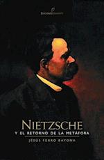 Nietzsche y el retorno de la metáfora