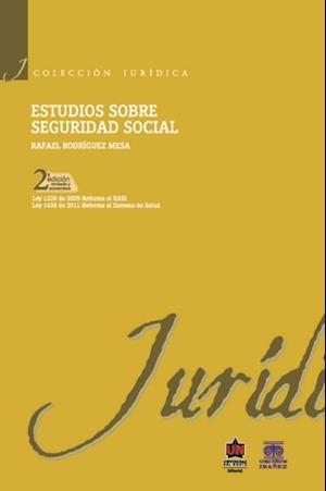 Estudios sobre seguridad social 2a. Ed