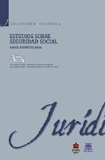 Estudios sobre seguridad social 3a. Ed