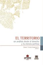 El territorio: Un análisis desde el derecho y la ciencia política