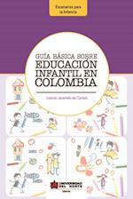 Guía Básica sobre Educación Infantil en Colombia