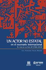 Un actor no estatal en el escenario internacional