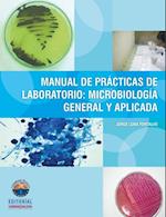 Manual de practicas de laboratorio de Microbiologia