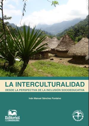 La interculturalidad desde la perspectiva de la inclusion socioeducativa