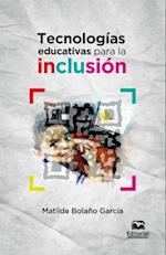 Tecnologias educativas para la inclusion