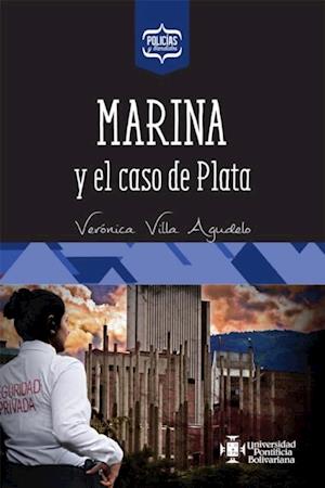 Marina y el caso de Plata