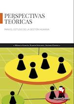 Perspectivas teóricas para el estudio de la gestión humana