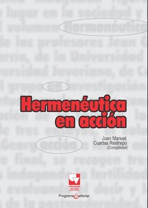 Hermenéutica en acción