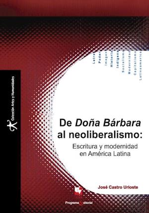 De Doña Bárbara al neoliberalismo