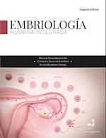 Embriología humana integrada (Segunda edición)