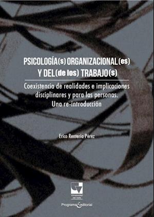 Psicología(s) organizacional(es) y del (de los) trabajo(s)