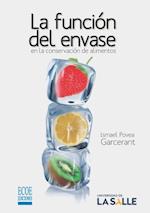 La funcion del envase en la conservacion de alimentos.