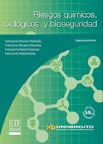 Riesgos químicos, biológicos y bioseguridad - 2da edición