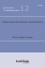 Instituciones de derecho administrativo 2 ed.