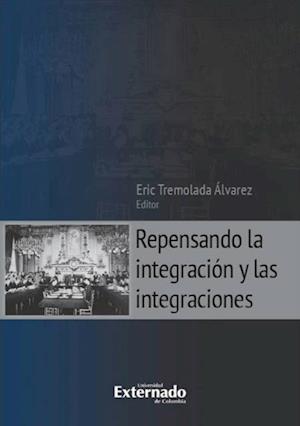 Repensando la integración y las integraciones