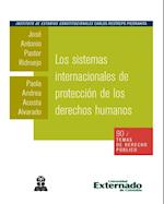 Los sistemas internacionales de protección de los derechos humanos