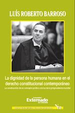 La dignidad de la persona humana en el derecho constitucional contemporáneo