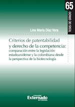 Criterios de patentabilidad y derecho de la competencia