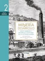 Minería y desarrollo. Tomo 2