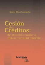 La cesión de créditos: del derecho romano al tráfico mercantil moderno