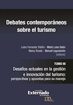 Debates contemporáneos sobre el turismo