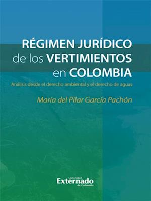 Régimen jurídico de los vertimientos en Colombia