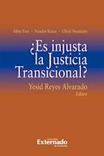 ¿Es injusta la Justicia Transicional?