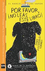 Por favor ¡No leas este libro!