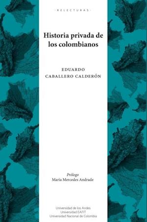 Historia privada de los colombianos