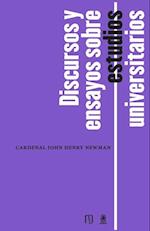 Discursos y ensayos sobre estudios universitarios