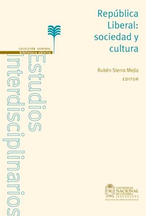 República Liberal: sociedad y cultura