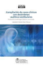 Compilación de casos clínicos con desórdenes auditivo-vestibulares