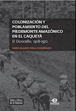 Colonización y poblamiento del Piedemonte amazónico en el Caquetá