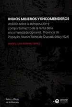 Indios mineros y encomenderos