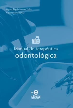 Manual de terapeutica odontologica