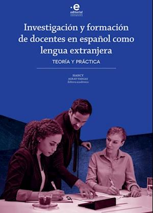 Investigacion y formacion de docentes en espanol como lengua extranjera