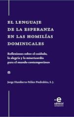 El lenguaje de la esperanza en las homilias dominicales
