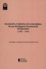 Filosofía y prensa en Colombia: el caso del magazín dominical de El Espectador (1980 - 1990)