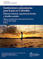 Instituciones comunitarias para la paz en Colombia