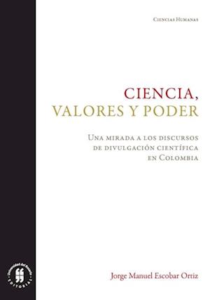 Ciencia, valores y poder