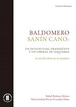 Baldomero Sanín Cano: un intelectual transeúnte y un liberal de izquierda