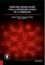 Crisis del Estado nacion y de la concepcion clasica de la soberania