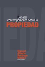 Debates contemporaneos sobre la propiedad